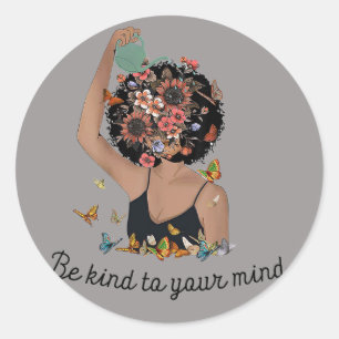 Be Kind To Your Mind Classic Round Sticker