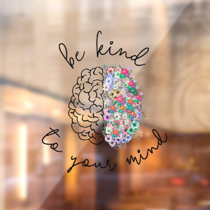 Be Kind To Your Mind Floral Brain Mental Health