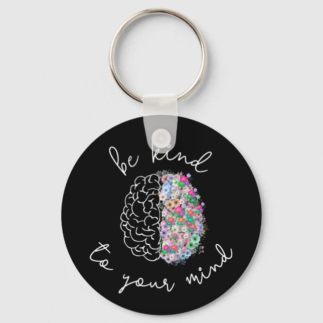 Be Kind To Your Mind Floral Brain Mental Health Key Ring (Front)