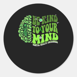 Be Kind To Your Mind Green Ribbon Brain Groovy Wav Classic Round Sticker