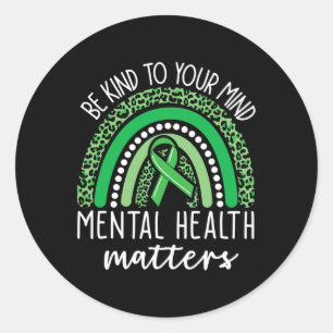 Be Kind To Your Mind Leopard Rainbow Mental Health Classic Round Sticker