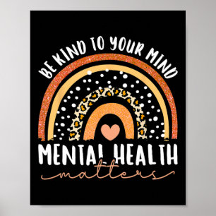 Be Kind To Your Mind Leopard Rainbow Mental Health Poster