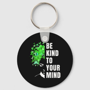 Be Kind To Your Mind Mental Health Awareness Month Key Ring