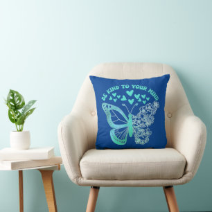 BE KIND TO YOUR MIND mental health support         Cushion