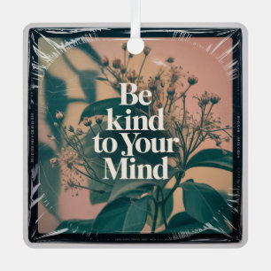 Be Kind To Your Mind Metal Tree Decoration