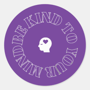 Be Kind to Your Mind Purple Circle Sticker