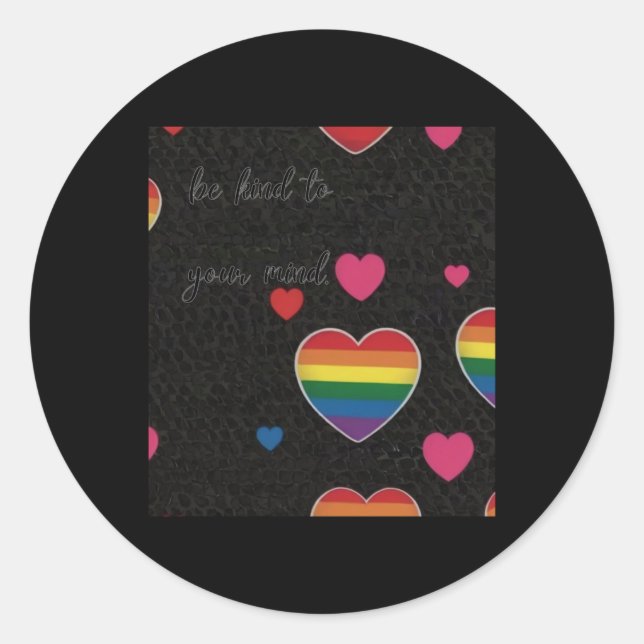 Be Kind To Your Mind Rainbow Hearts Sticker  (Front)
