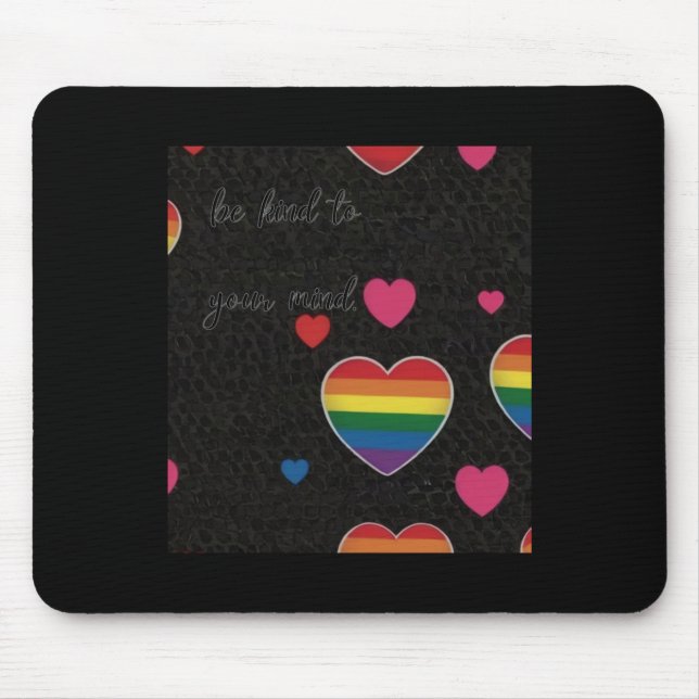 Be Kind To Your Mind Rainbow Hearts Sticker  Mouse Pad (Front)