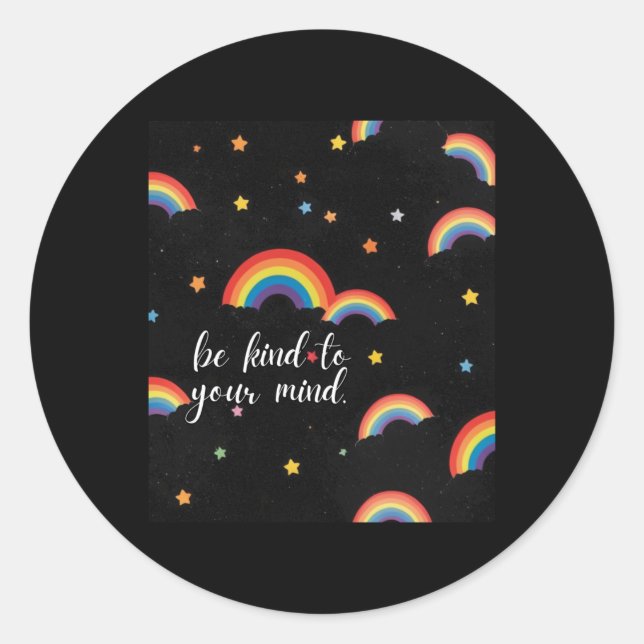 Be Kind To Your Mind Rainbow Sticker  (Front)