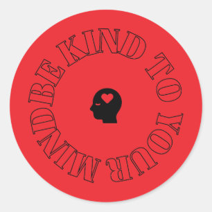 Be Kind to Your Mind Red Circle Sticker
