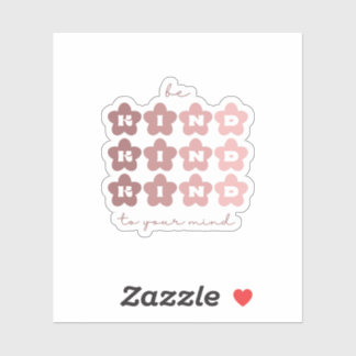 Be Kind to Your mind | Retro Flowers Rosa Claro