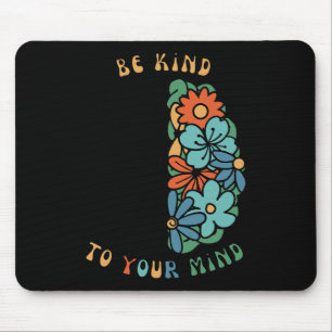 Be Kind To Your Mind Retro Green Mental Health Awa Mouse Pad