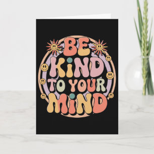 Be Kind To Your Mind Retro Mental Health Awareness Card