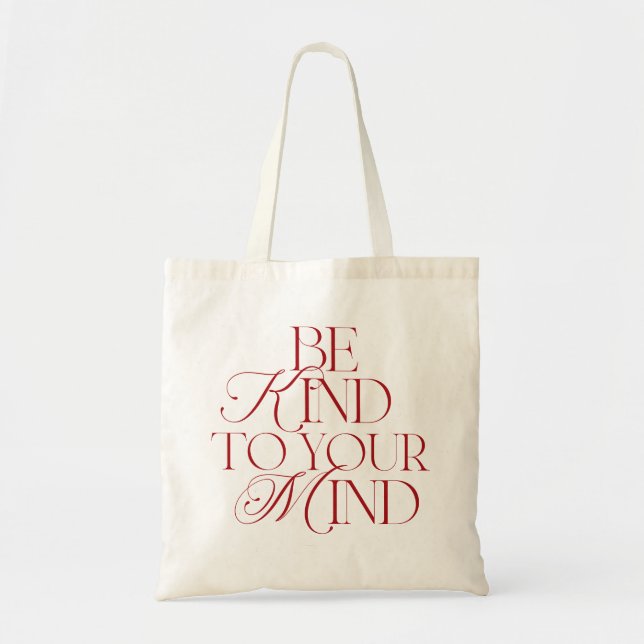 Be Kind to Your Mind Tote Bag Red (Front)