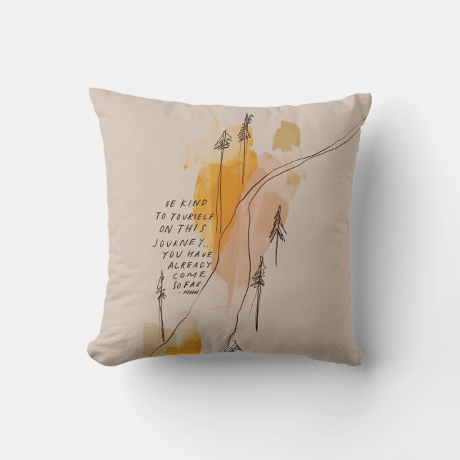 Be Kind To Yourself - Inspirational quote pillow (Front)