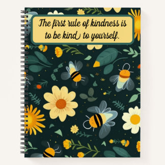 Be Kind To Yourself Notebook
