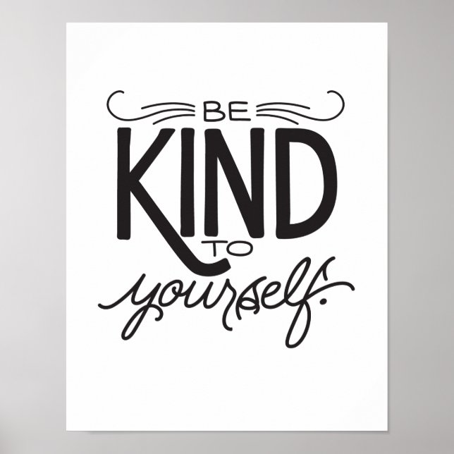 Be Kind To  Yourself - Print (Front)