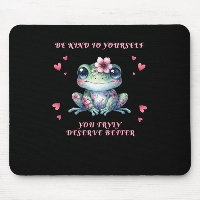Be Kind To Yourself Sticker  Mouse Pad (Front)
