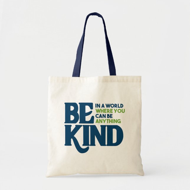 Be Kind Tote Bag (Front)