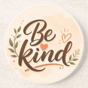 Be Kind Typography Coaster