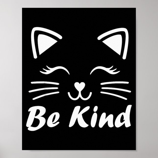 Be Kind Unity Day Cute Cat Anti Bullying Kindness  Poster (Front)