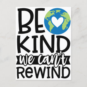 Be Kind We Can't Rewind Earth Day Heart Postcard