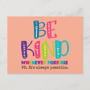 Be Kind Whenever Possible Postcard