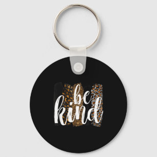 Be Kind Women Inspirational Teacher Animal Print Key Ring