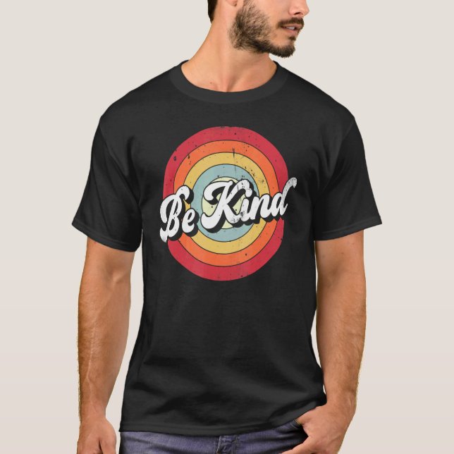Be Kind Women Positive Inspirational Kindness Retr T-Shirt (Front)