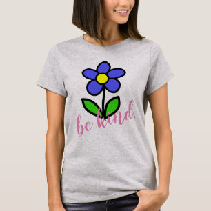 Be kind women's T-Shirt