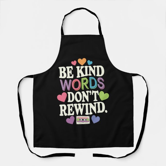 Be Kind Words Don't Rewind Funny Apron (Front)