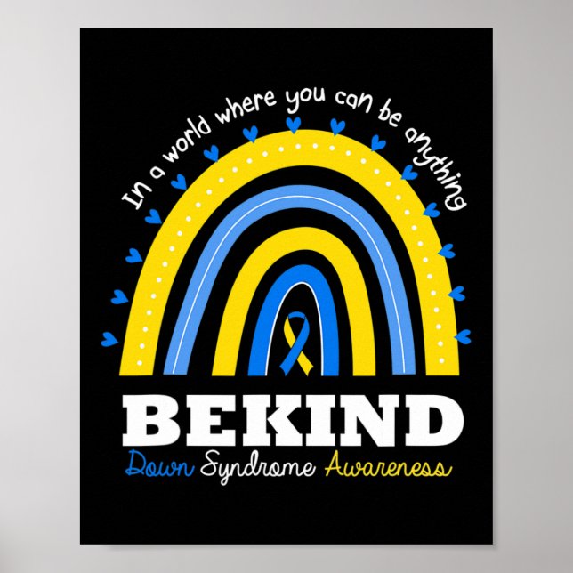 Be Kind World Down Syndrome Day Awareness Supporte Poster (Front)