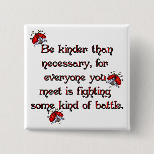 Be Kinder 15 Cm Square Badge