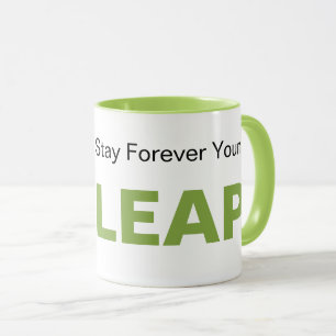 Be Leap Stay Forever Young Simple Modern Typograph Mug