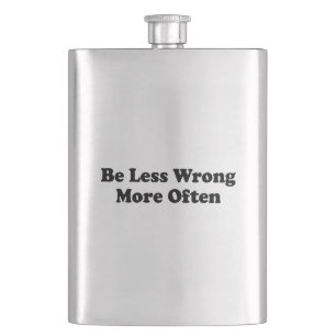 Be Less Wrong More Often Hip Flask