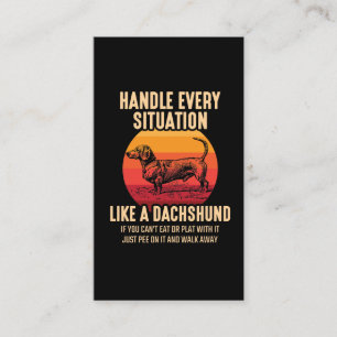 Be like a Dachshund Sarcastic Wiener Dog owner Business Card
