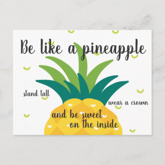 Be like a pineapple - Postkarte Postcard