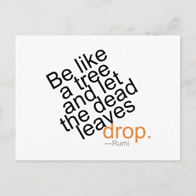 Be Like a Tree and Let the Dead Leaves Drop Postcard (Front)