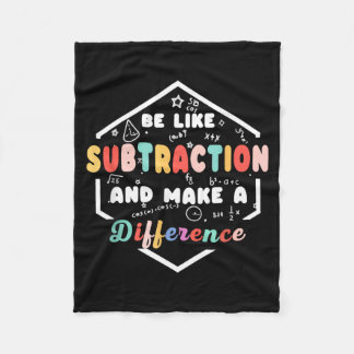 Be Like Subtraction Math Quote Chalkboard Teacher  Fleece Blanket