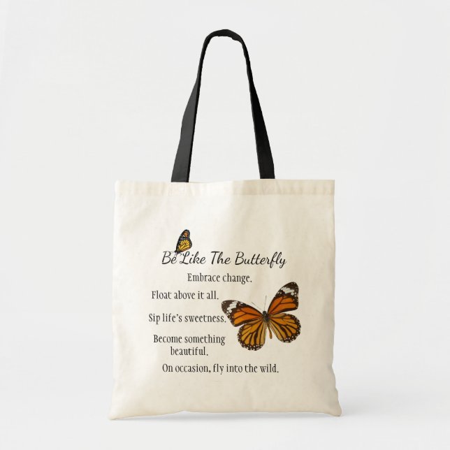 Be Like the Butterfly Tote Monarch Version Bag (Front)