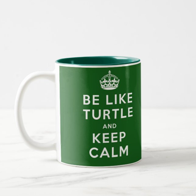 Be like TURTLE and KEEP CALM green quote Two-Tone Coffee Mug (Left)