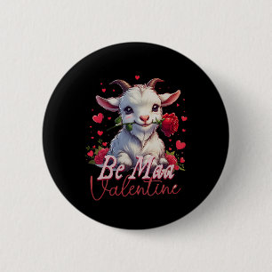 Be Maa Valentine Goat Heart Cute Goat Happy Valent 6 Cm Round Badge