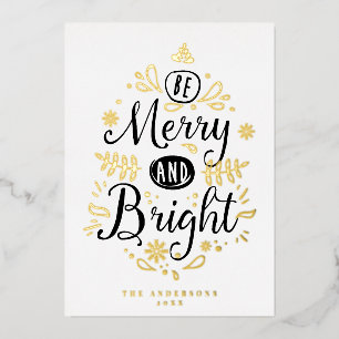 Be Merry Bright Custom Family Name Message Xmas Foil Holiday Card