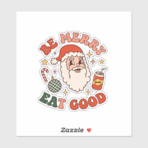Be Merry Eat Good Christmas Santa Soda Candy Cane