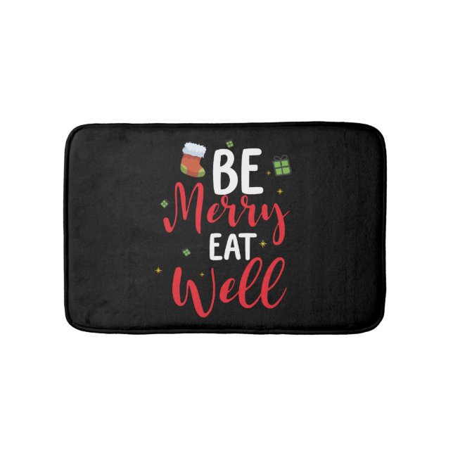 Be Merry Eat Well Bath Mat (Front)