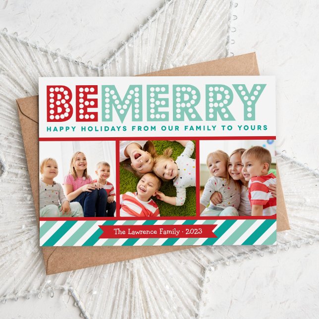 Be Merry Family Photo Collage Holiday Card (Creator Uploaded)