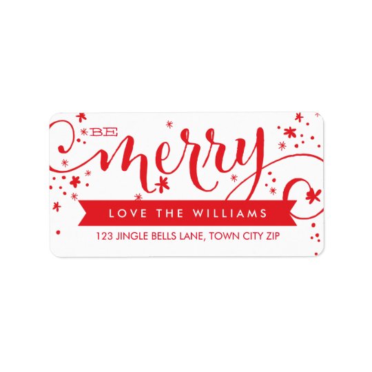 BE MERRY SCRIPT red holiday address label
