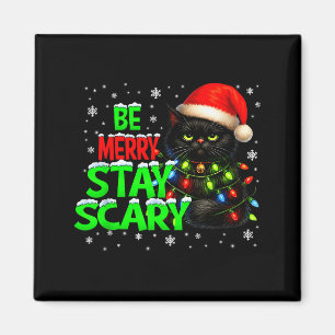 Be Merry Stay Scary Black Cat Funny Halloween Chri Magnet