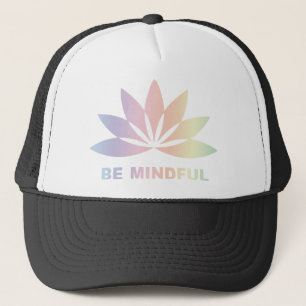 Be Mindful Trucker Hat