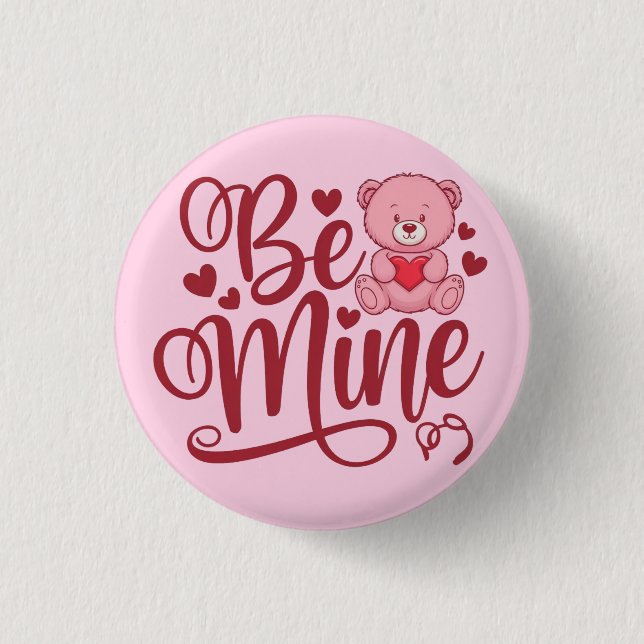 Be Mine 3 Cm Round Badge (Front)